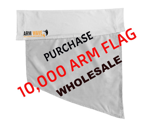 PURCHASE 10,000 ARM WAVE ARM and LEG FLAG for your event, concert or Promotions